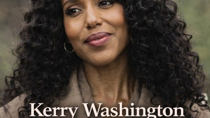 Kerry Washington Biography