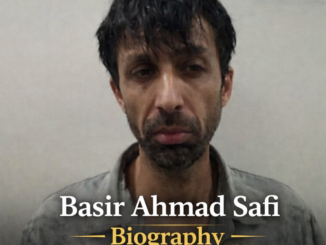 Basir Ahmad Safi Biography