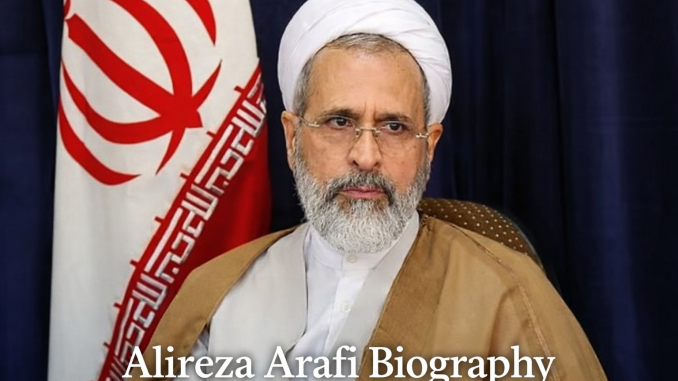 Alireza Arafi Biography