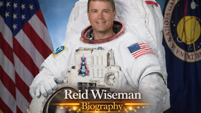 Reid Wiseman Biography