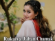 Rukaiya Jahan Chamak Biography